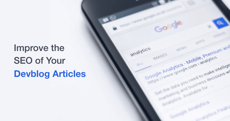 How to Improve the SEO of Your Devblog Articles