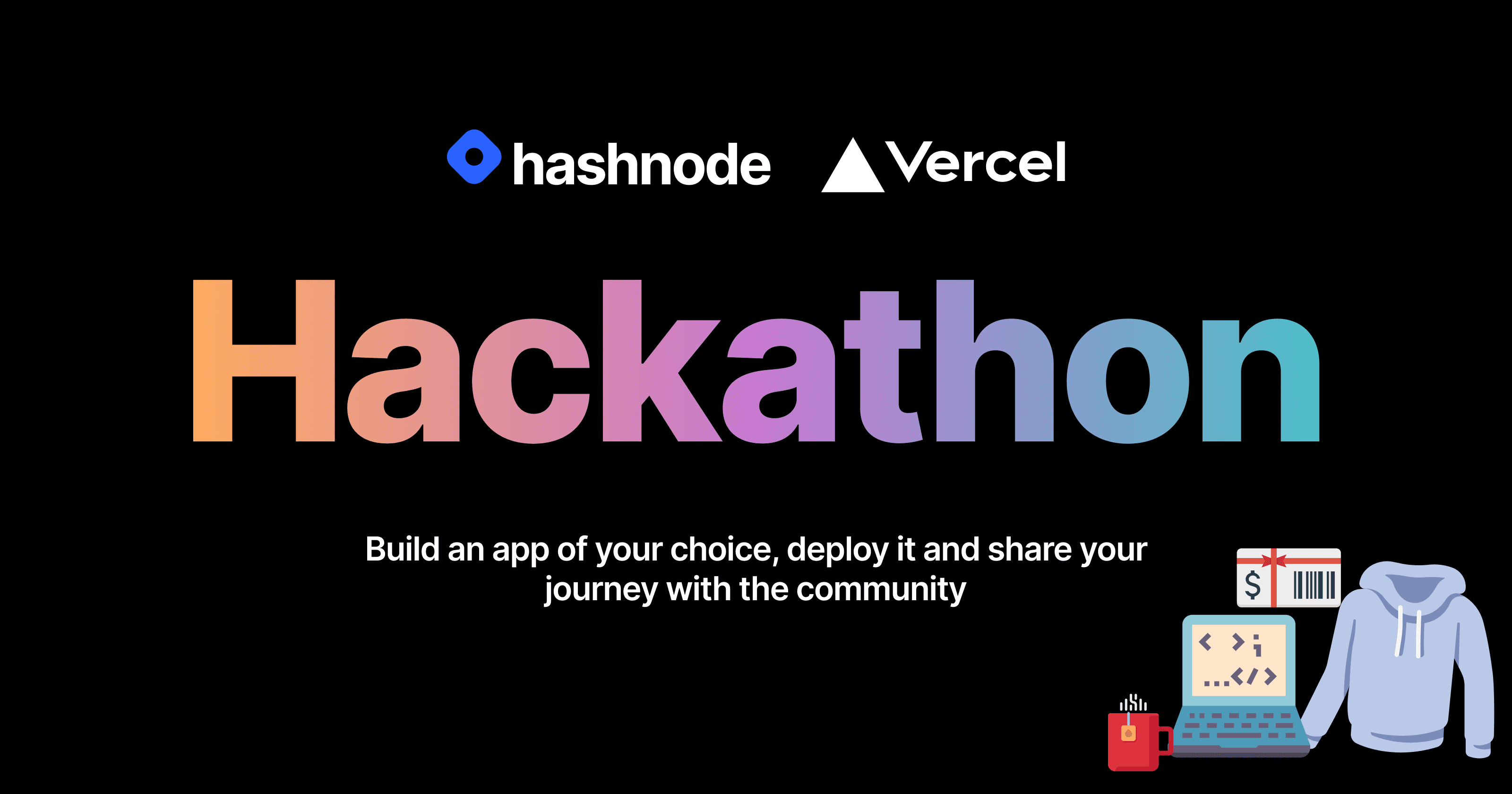 Announcing Hashnode Hackathon Powered by Vercel!