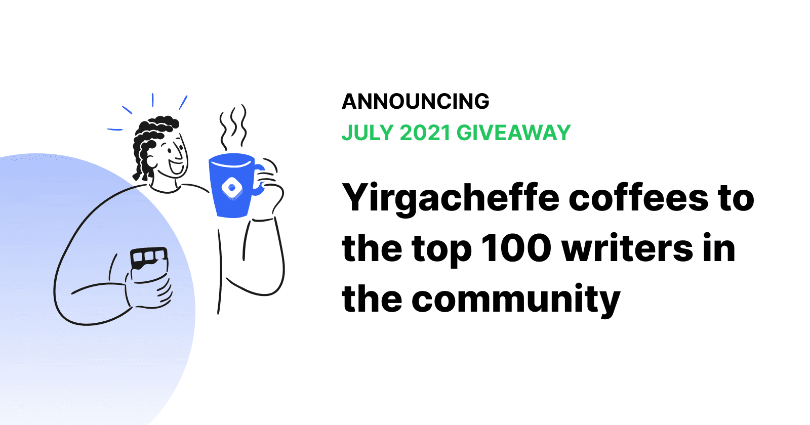 Hashnode SPECIAL July Giveaway! 🍱 ☕️ Yirgacheffe coffees to the top 100 writers in the community.