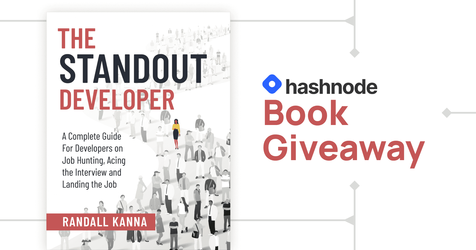 Hashnode Book Giveaway: The Standout Developer by Randall Kanna