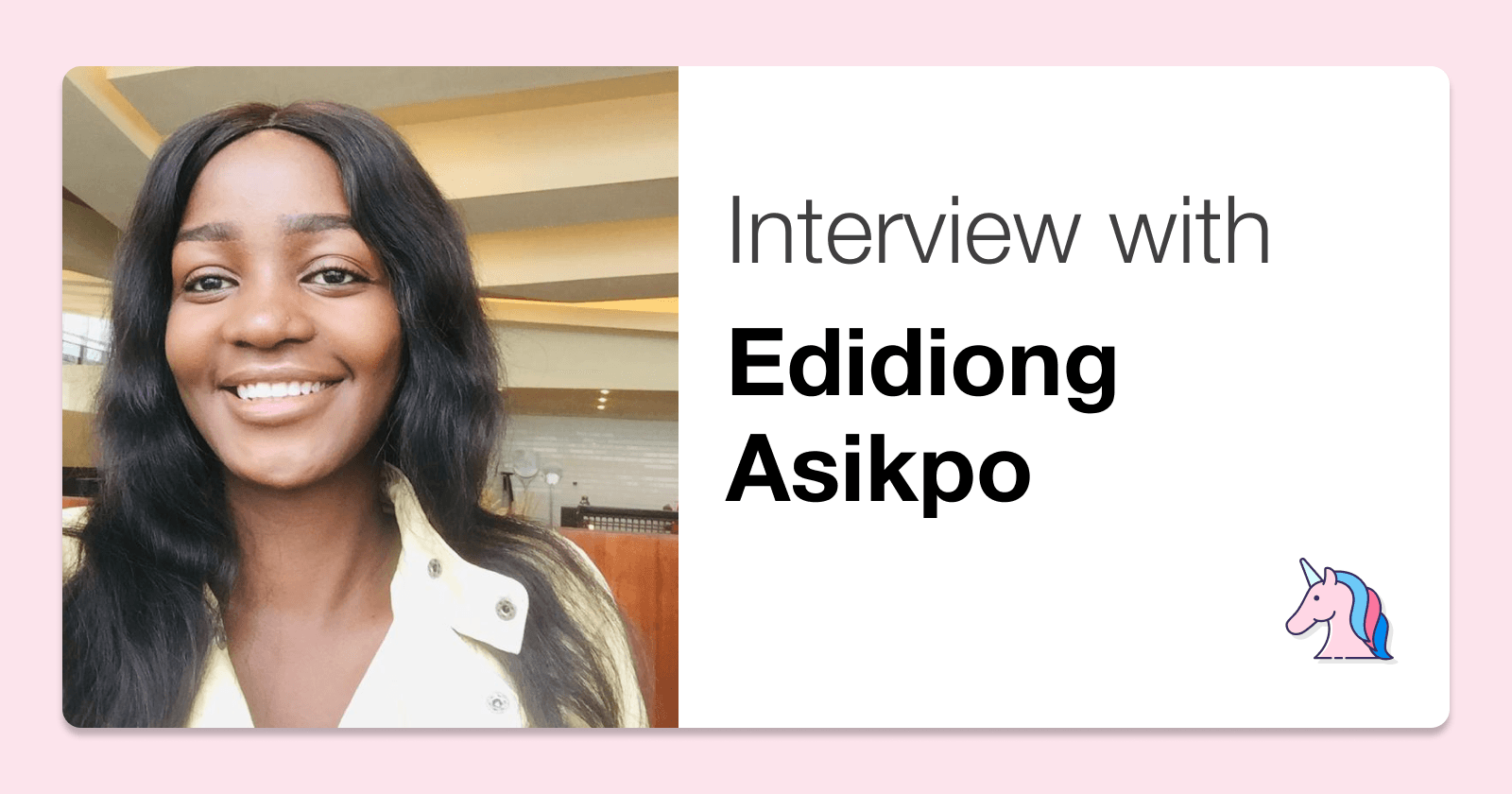 Women in Tech: Edidiong Asikpo