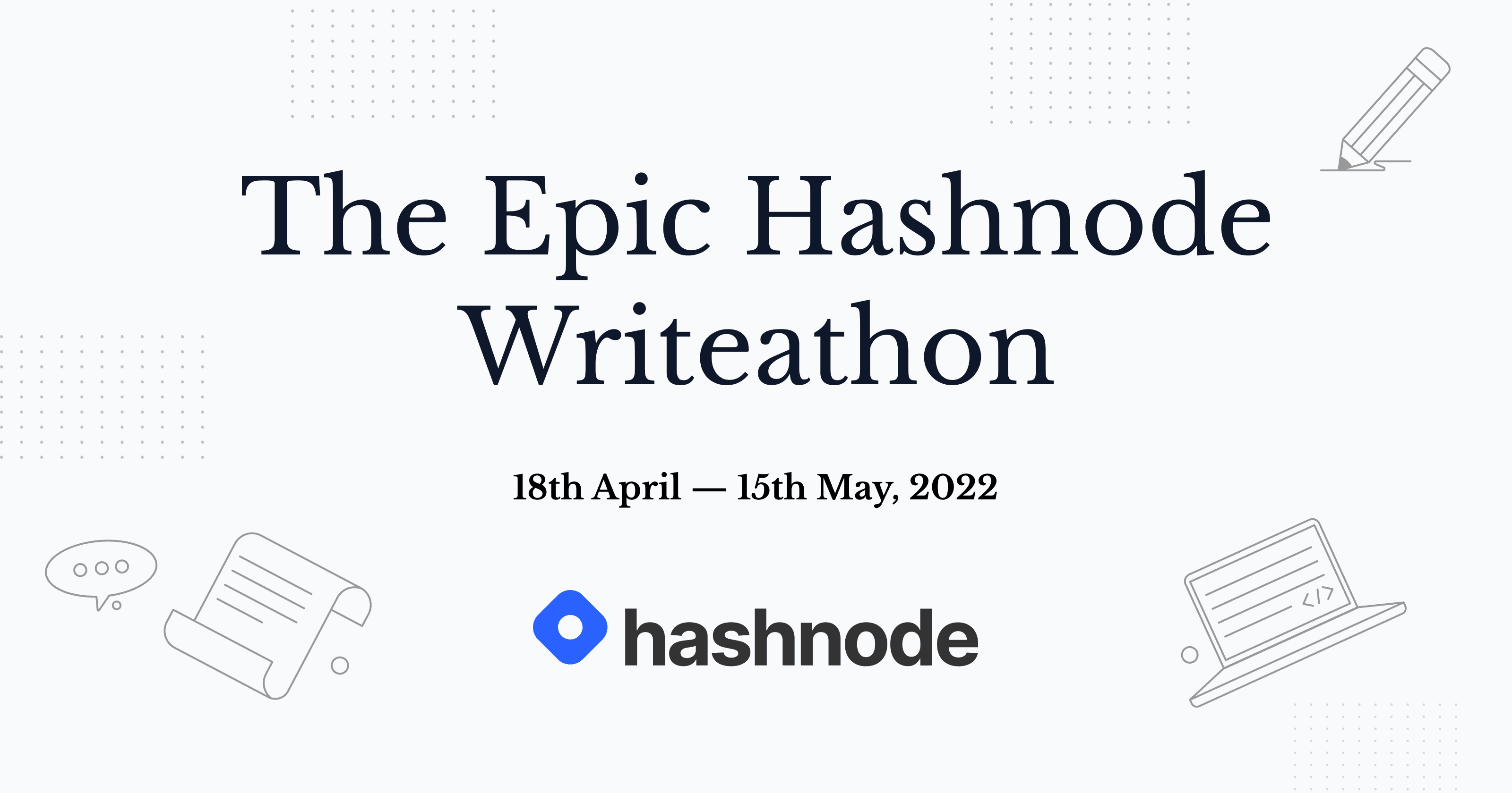 The Epic Hashnode Writeathon!