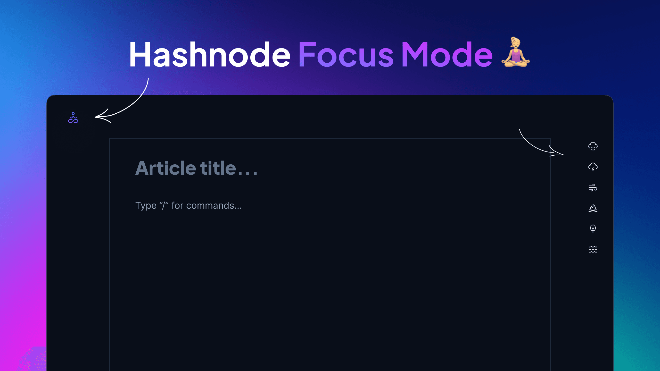 Hashnode Focus Mode: discover the power of distraction-free writing π§ββοΈ